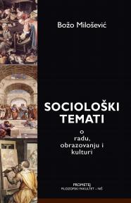 Sociološki temati o radu, obrazovanju i kulturi