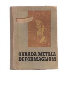 Obrada metala deformacijom 