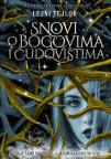 Snovi o Bogovima i čudovištima Snovi o Bogovima i čudovištima