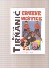 Crvene veštice ... i drugi feljtoni 