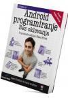 Android programiranje bez oklevanja Android programiranje bez oklevanja