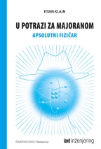 U potrazi za Majoranom - apsolutni fizičar