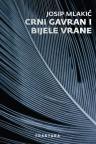 Crni gavran i bijele vrane Crni gavran i bijele vrane