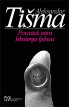 Povratak miru, Iskušenja ljubavi