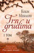 Trn u grudima - I tom