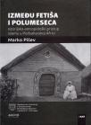 Između fetiša i polumeseca
