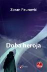 Doba heroja Doba heroja