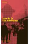 Kao da je sve normalno Kao da je sve normalno