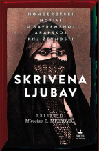 Skrivena ljubav - homoerotski motivi u savremenoj arapskoj književnosti