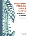 Posturalni problemi u djece i mladeži Posturalni problemi u djece i mladeži