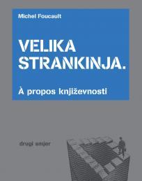 Velika strankinja. À propos književnosti