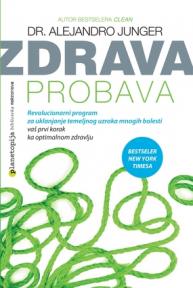 Zdrava probava - revolucionarni program za uklanjanje temeljnog uzroka mnogih bolesti