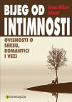 Bijeg od intimnosti - ovisnosti o seksu, romantici i vezi