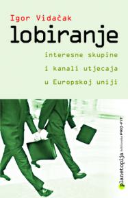 Lobiranje - interesne skupine i kanali utjecaja u Evropskoj uniji