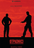 Otpadnici - slučaj prvi Otpadnici - slučaj prvi