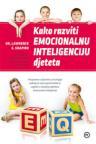 Kako razviti emocionalnu inteligenciju djeteta Kako razviti emocionalnu inteligenciju djeteta