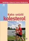 Kako sniziti kolesterol