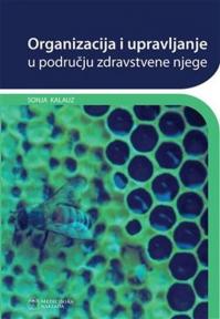 Organizacija i upravljanje u području zdravstvene njege