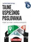 Tajne uspješnog poslovanja: Vodič za mala i srednja poduzeća Tajne uspješnog poslovanja: Vodič za mala i srednja poduzeća