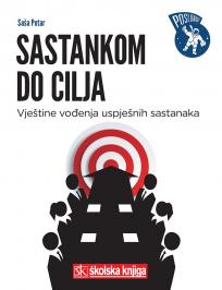 Sastankom do cilja: Vještine vođenja uspješnih sastanaka