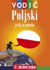 Poljski jezik za putnika: Vodič i džepni rječnik