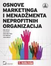 Osnove marketinga i menadžmenta neprofitnih organizacija Osnove marketinga i menadžmenta neprofitnih organizacija