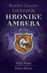 Hronike ambera - IV tom: Vitez senki / princ haosa