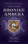 Hronike ambera - IV tom: Vitez senki / princ haosa Hronike ambera - IV tom: Vitez senki / princ haosa