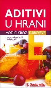 Aditivi u hrani: Vodič kroz E-brojeve