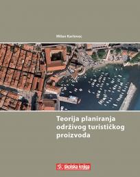 Teorija planiranja održivog turističkog proizvoda