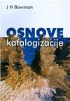 Osnove katalogizacije Osnove katalogizacije