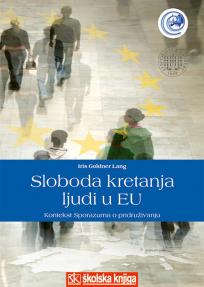 Sloboda kretanja ljudi u EU - Kontekst Sporazuma o pridruživanju