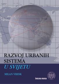 Razvoj urbanih sistema u svijetu