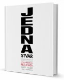 Jedna stvar - iznenađujuće jednostavna istina skrivena iza izvanrednih rezultata