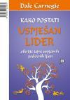 Kako postati uspješan lider Kako postati uspješan lider