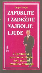 Zaposlite i zadržite najbolje ljude 