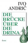 Die Brucke Uber Die Drina