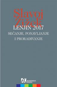 Lenjin 2017 - sećanje, ponavljanje i prorađivanje