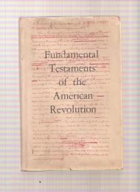 Fundamental Testaments of the American Revolution 