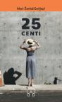25 centi 25 centi