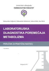 Laboratorijska dijagnostika poremećaja metabolizma: priručnik za praktičnu nastavu
