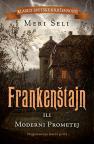 Frankenštajn ili Moderni Prometej Frankenštajn ili Moderni Prometej