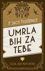 Umrla bih za tebe : izgubljene pripovetke Umrla bih za tebe : izgubljene pripovetke