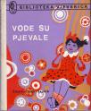 VODE SU PJEVALE