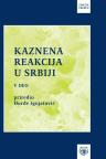 Kaznena reakcija u Srbiji 5: tematska monografija