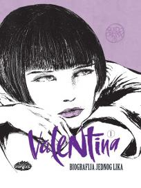 Valentina 1 - Biografija jednog lika