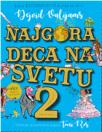 Najgora deca na svetu 2 Najgora deca na svetu 2