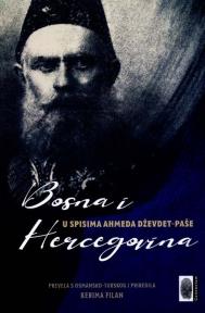 Bosna i Hercegovina u spisima Ahmeda Dževdet-paše