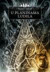 U planinama ludila U planinama ludila