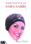 Šapućem ti kao Sara Sabri 1